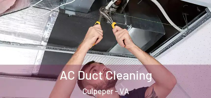  AC Duct Cleaning Culpeper - VA