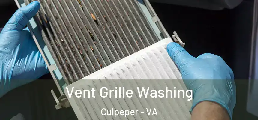 Vent Grille Washing Culpeper - VA